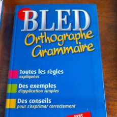 Libros: BLED. ORTHORAPHIE, GRAMMAIRE. Lote 309165743