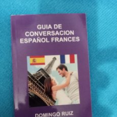 Libros: GUÍA DE CONVERSACION ESPAÑOL - FRANCES --- LIBRO ESPECIAL PARA VIAJEROS -LEER DETALLES. Lote 339723198