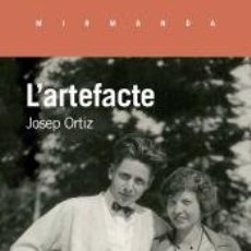 Libros: LARTEFACTE - ORTIZ, JOSEP. Lote 380224934