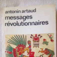 Libros: MESSAGES RÉVOLUTIONNAIRES - ANTONIN ARTAUD