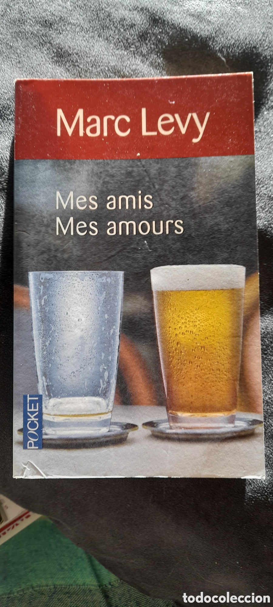 Libros: Mes amis, mes amours. Marc Levy - Foto 1