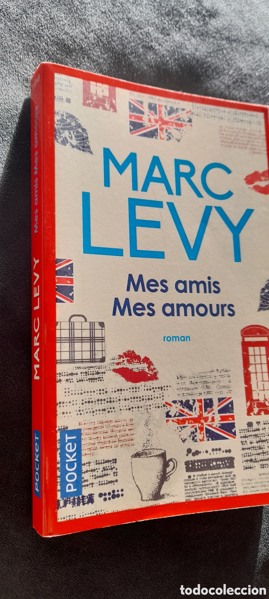 Libros: Mes amis, mes amours. Marc Levy - Foto 3
