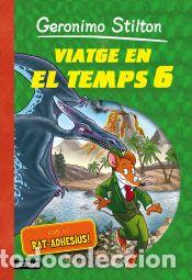 Libros: Viatge en el temps 6 - Stilton, Geronimo - Foto 1
