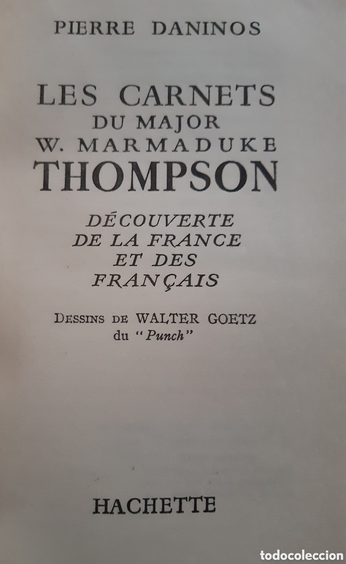Libros: Les carnets du major Thompson.Pierre Daninos. - Foto 3