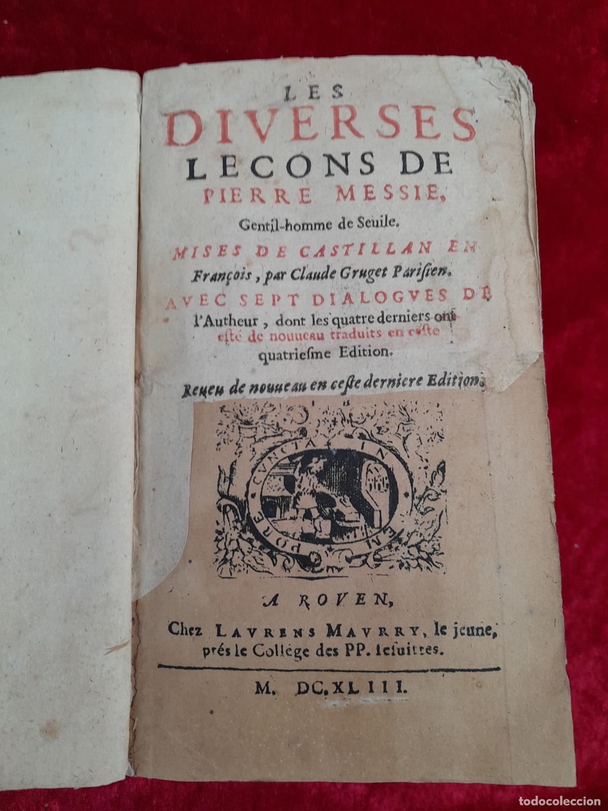 Libros: L-175. LES DIVERSES LE&Ccedil;ONS DE PIERRE MESSIE. A&Ntilde;O 1643 - Foto 1