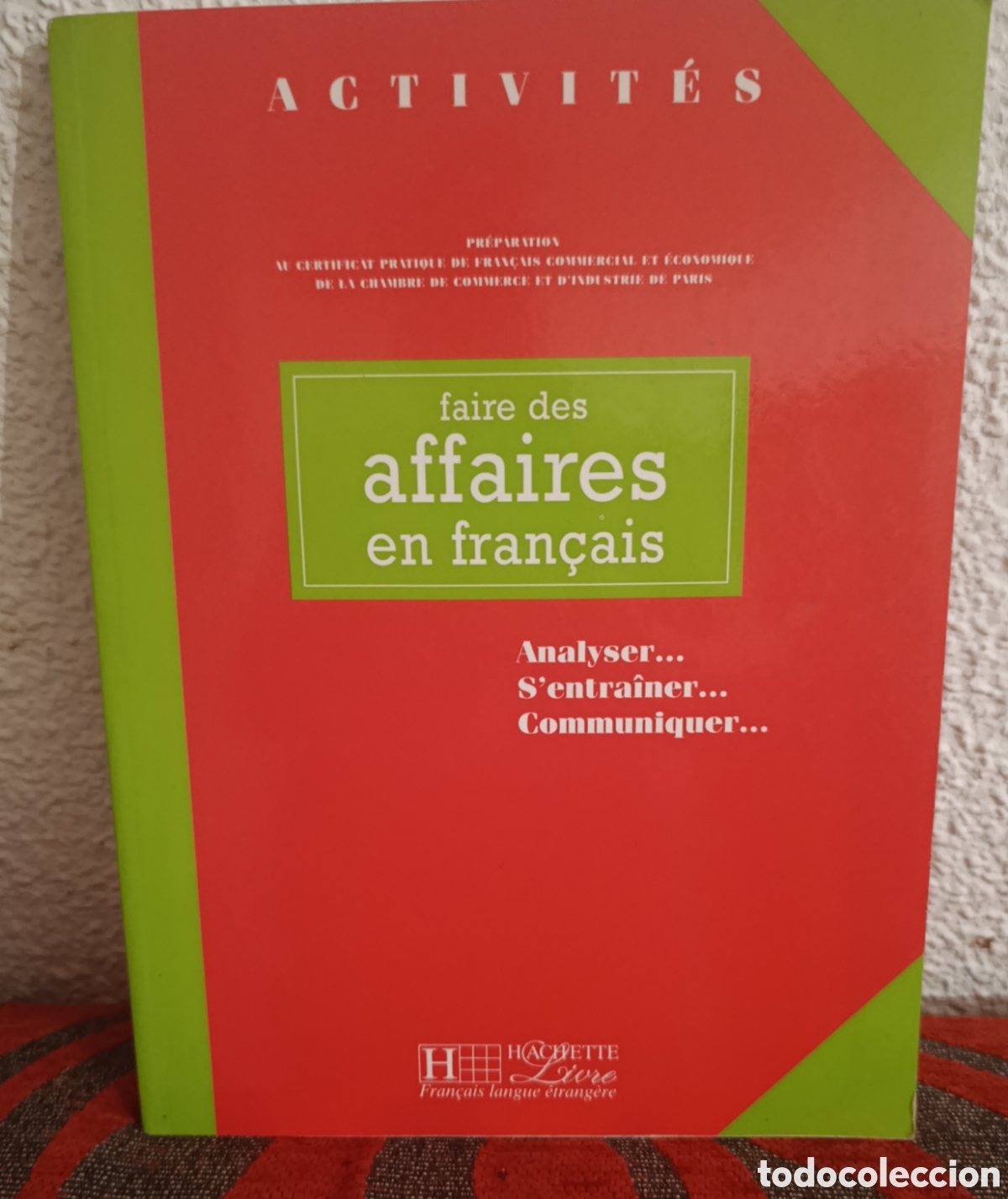 Libros: Libro: &rdquo;Faire des affaires en fran&ccedil;ais&rdquo; - Franc&eacute;s Comercial y Econ&oacute;mico