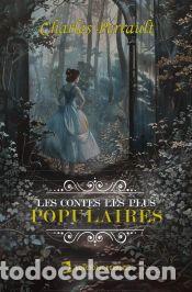 books: Les contes les plus populaires de Perrault - Perrault, Charles