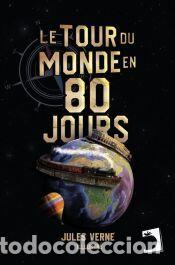Livros: Le tour du monde en quatre-vingts jours - Verne, Jules