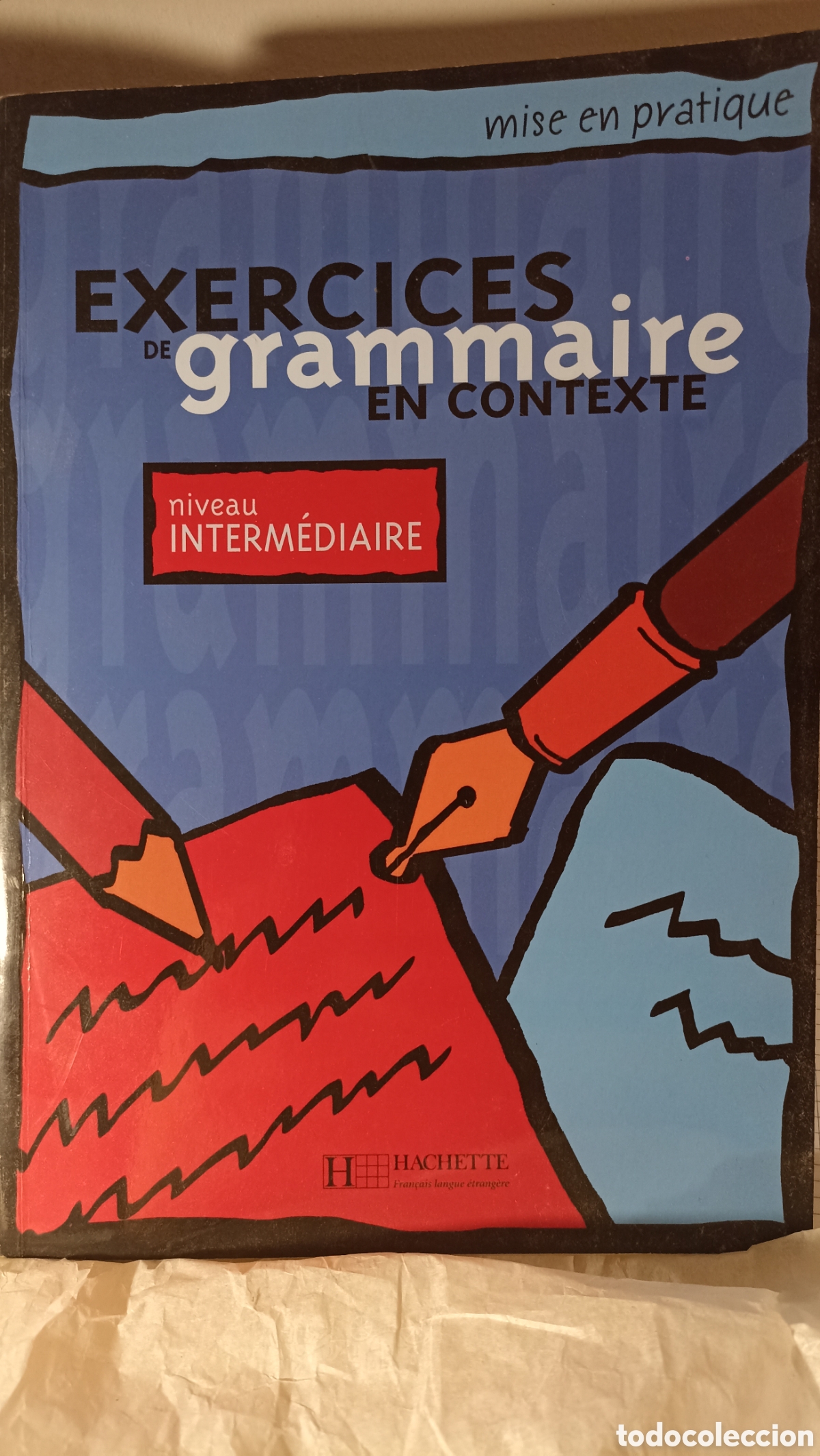 Libros: Exercices de grammaire en contexte : niveau interm&eacute;diaire, un libro de ejercicios de gram&aacute;tica franc