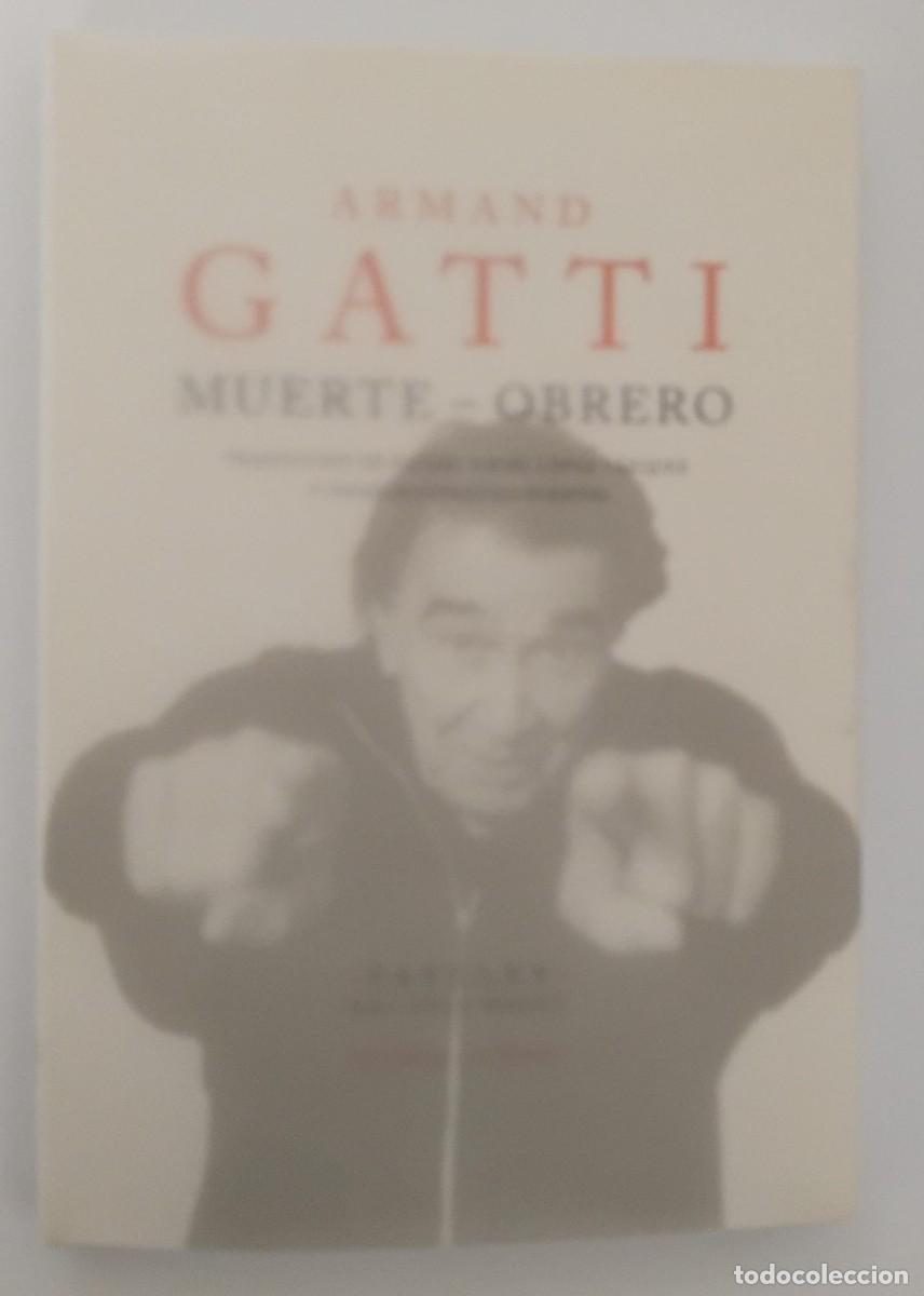 Libros: Muerte-Obrero - Armand Gatti (con dedicatoria del autor)