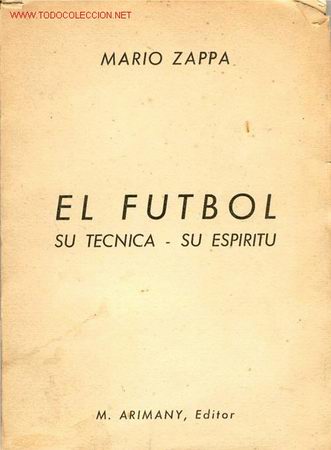 Coleccionismo deportivo: MARIO ZAPPA: EL FUTBOL - Foto 1