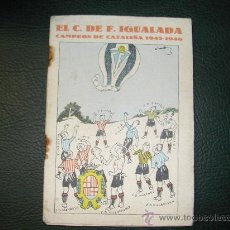 Coleccionismo deportivo: CLUB DE FUTBOL IGUALADA. CAMPEON DE CATALUÑA 1945 - 1946. MUY RARO. Lote 26618820