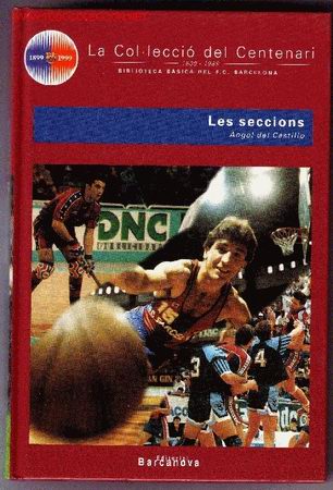 Coleccionismo deportivo: Les Seccions (las Secciones) de la COL&middot;LECCI&Oacute; del CENTENARI / BAR&Ccedil;A - Foto 1