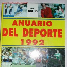 Coleccionismo deportivo: ANUARIO DEL DEPORTE 1992. NO ES UN ALBUM DE CROMOS PERO NO SABIA DONDE PONERLO. Lote 23641537