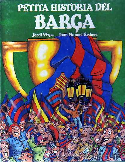 Coleccionismo deportivo: PETITA HISTORIA DEL BAR&Ccedil;A - Foto 1