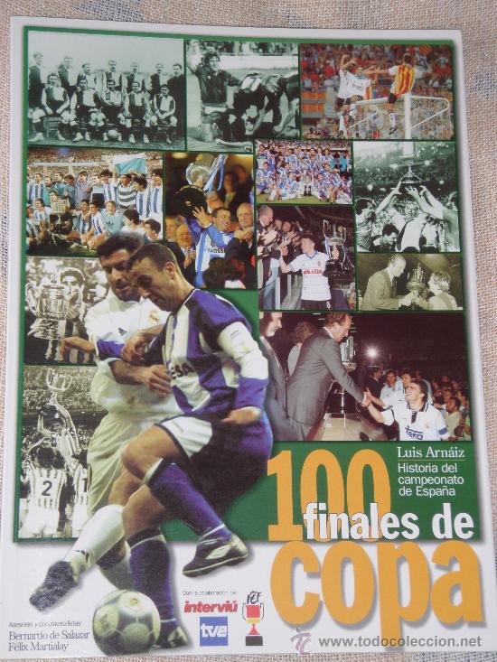 Coleccionismo deportivo: 100 Finales de Copa - Interviu- - Foto 1