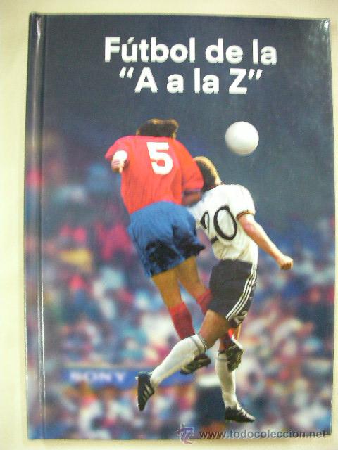 Coleccionismo deportivo: FUTBOL DE LA A A LA Z (CG1) - Foto 1
