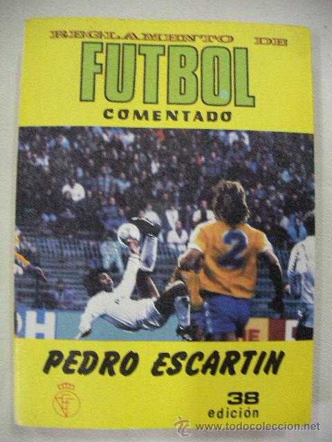 Coleccionismo deportivo: FUTBOL COMENTADO DE PEDRO ESCARTIN - Foto 1