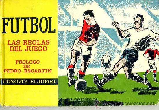 Coleccionismo deportivo: FUTBOL, LAS REGLAS DEL JUEGO (1962) - Foto 1