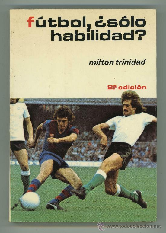 Coleccionismo deportivo: FUTBOL, &iquest;SOLO HABILIDAD?. - Foto 1