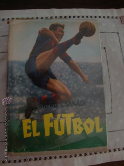 Coleccionismo deportivo: El futbol (Arpad Csanadi) - Foto 1