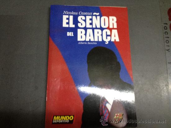 Coleccionismo deportivo: UN SE&Ntilde;OR DEL BAR&Ccedil;A - Foto 1