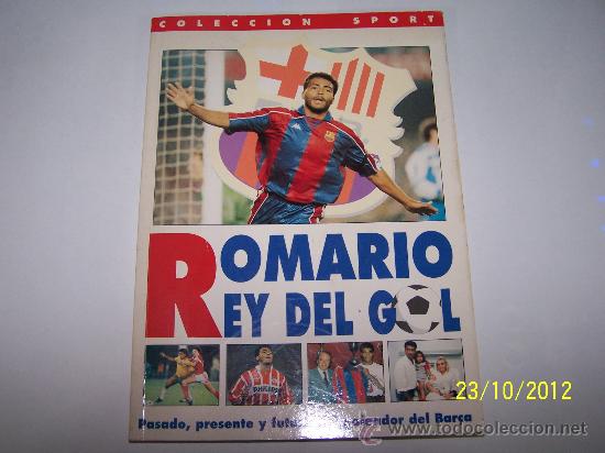 Coleccionismo deportivo: ROMARIO EL REY DEL GOL - LIBRO DEL BARCELONA - LIBRO DEL BAR&Ccedil;A - Foto 1