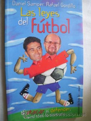 Coleccionismo deportivo: LAS LEYES DEL F&Uacute;TBOL. SAMPER, Daniel y GORDILLO, Rafael. 2000 - Foto 1