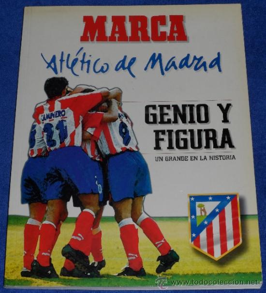 Coleccionismo deportivo: Atl&eacute;tico de Madrid - Genio y Figura - Marca - Foto 1