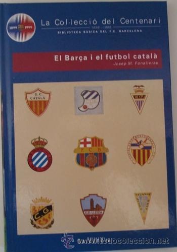 Coleccionismo deportivo: LIBRO COL.LECCI&Oacute; DEL CENTENARI DEL F.C. BARCELONA COMPLETA 30 LIBROS - Foto 26