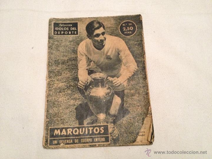 Coleccionismo deportivo: ANTIGUO LIBRO IDOLOS DEL DEPORTE N&ordm; 26 MARQUITOS - Foto 1