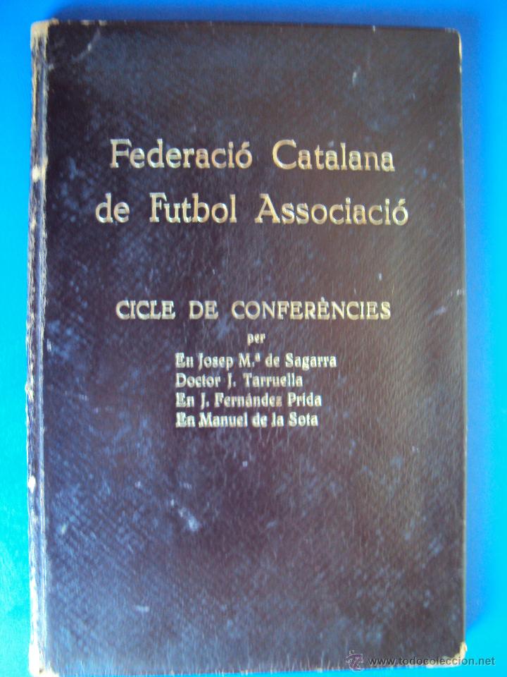 (f-901)futbol. federació catalana de futbol ass - Comprar Libros antiguos de Fútbol en ...