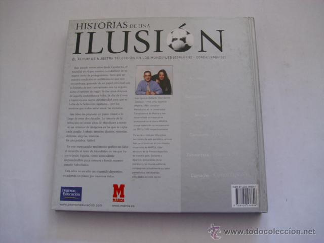 Coleccionismo deportivo: LIBRO EDITADO POR MARCA - SELECCION ESPA&Ntilde;OLA , HISTORIAS DE UNA ILUSION - - Foto 2