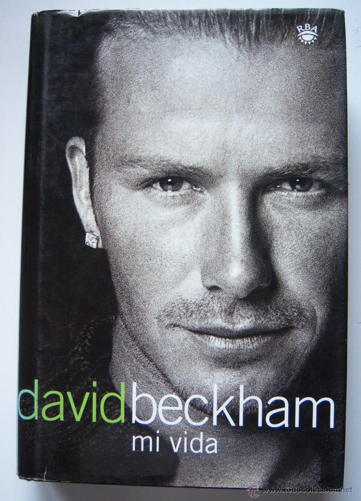Coleccionismo deportivo: David Beckham. Mi vida. Real Madrid y + - Foto 1