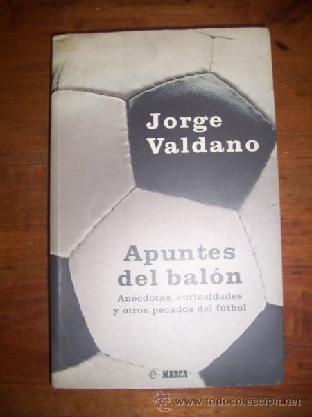 Coleccionismo deportivo: VALDANO, Jorge. Apuntes del bal&oacute;n - Foto 1