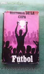 Coleccionismo deportivo: historia de la copa futbol - Foto 1