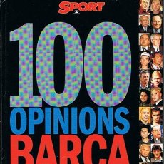 Coleccionismo deportivo: 100 OPINIONS BARÇA 