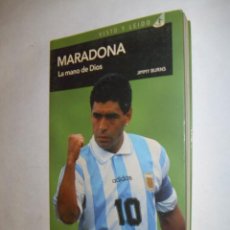 Coleccionismo deportivo: LIBRO - MARADONA LA MANO DE DIOS , JIMMY BURNS - AÑO 1996