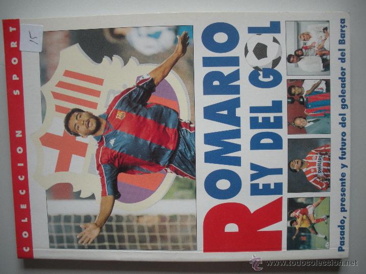 Coleccionismo deportivo: LIBRO DE - ROMARIO EL REY DEL GOL - - Foto 1