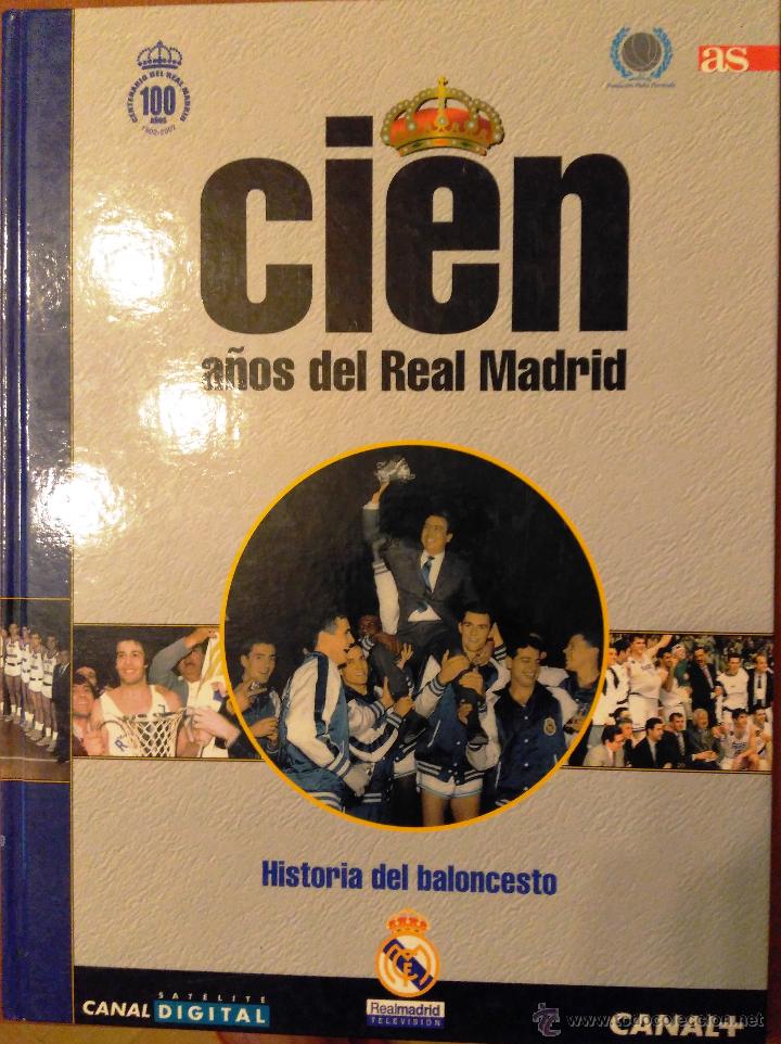 Coleccionismo deportivo: Cien a&ntilde;os del Real Madrid - Foto 1