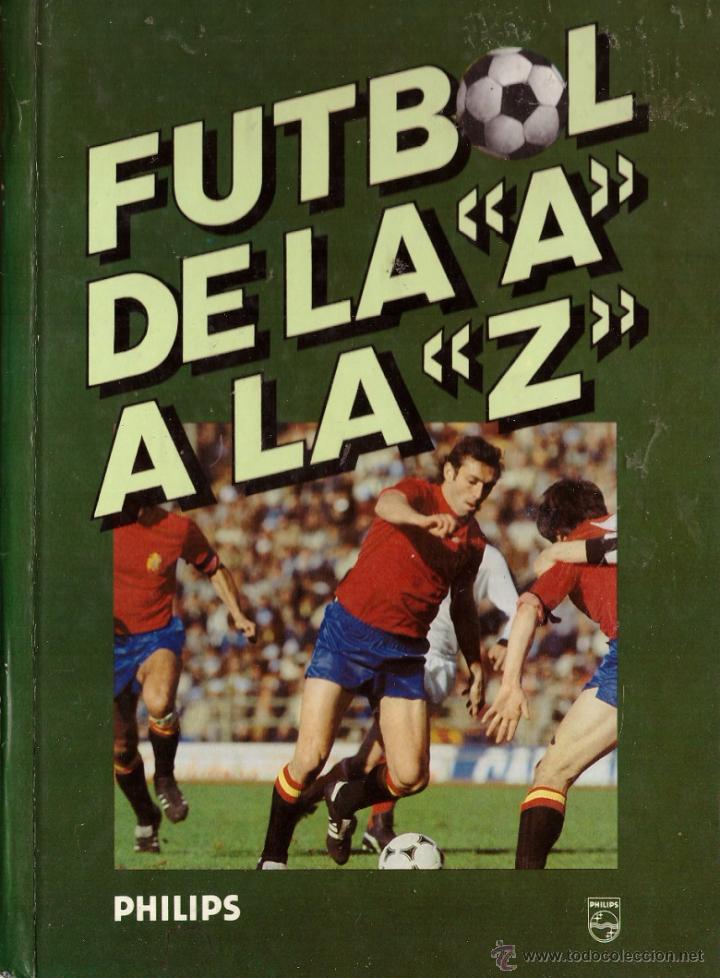Coleccionismo deportivo: Libro Futbol de la A a la Z - Foto 1