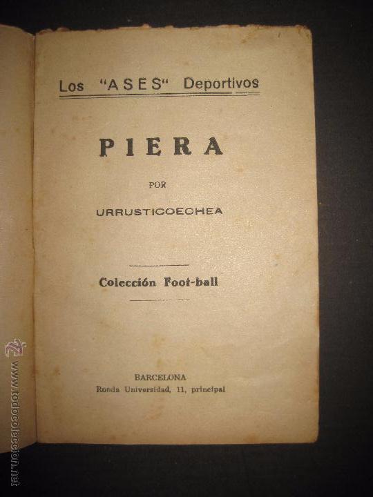 Coleccionismo deportivo: PIERA - LOS ASES DEPORTIVOS - COLECCION FOOT-BALL - VER FOTOS -(V-3522) - Foto 2 - 52706842