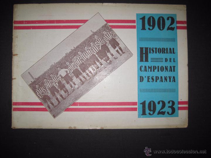 Coleccionismo deportivo: HISTORIAL DEL CAMPIONAT D´ESPANYA 1902- 1923 - VER FOTOS -(V-3530) - Foto 1 - 52707231