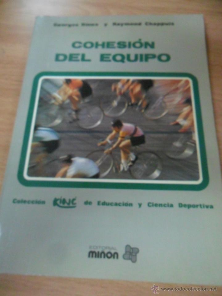 Coleccionismo deportivo: Cohesion del equipo - Georges Rioux Editorial Mi&ntilde;on - Foto 1