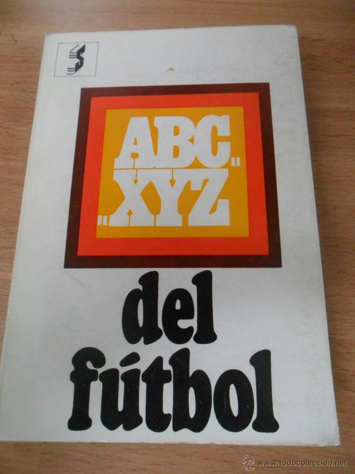 Coleccionismo deportivo: Abc Xyz Del futbol - - Foto 1