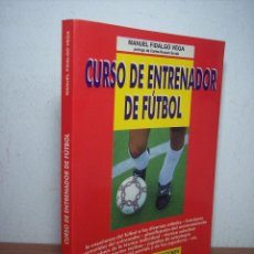 Coleccionismo deportivo: CURSO DE ENTRENADOR DE FÚTBOL (MANUEL FIDALGO VEGA) EDIT. VECCHI-1999