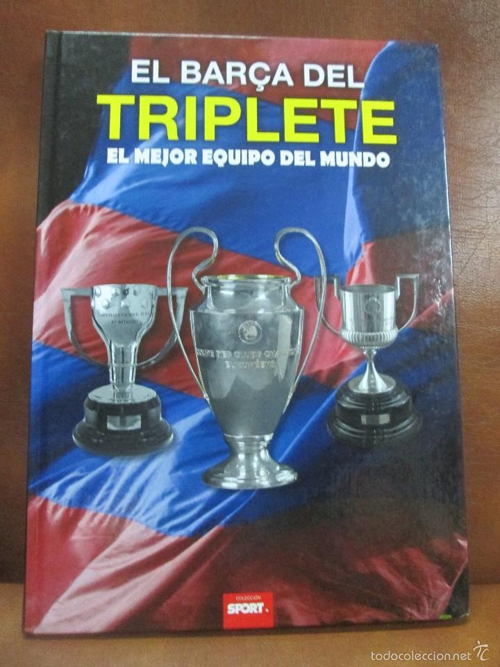 Coleccionismo deportivo: Libro F C BARCELONA: EL BAR&Ccedil;A DEL TRIPLETE (TEMP 2014- 2015 - Foto 1