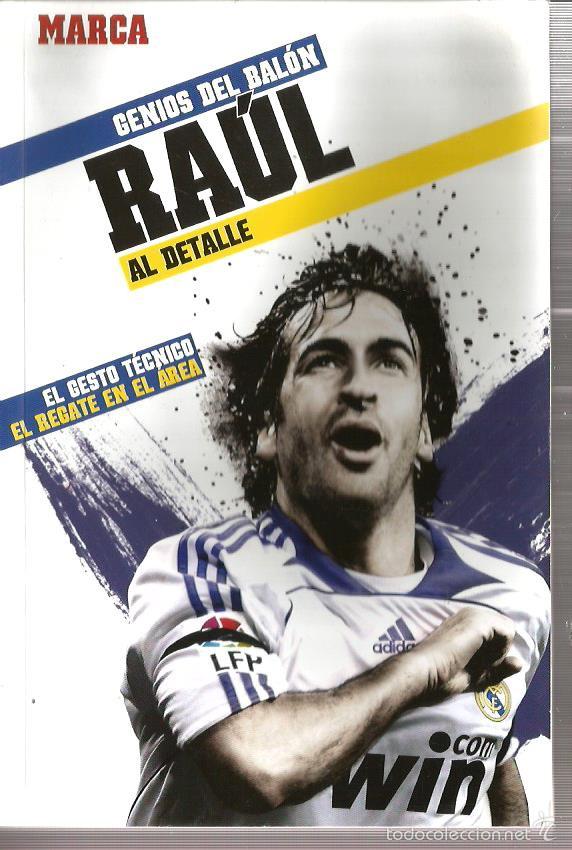 Coleccionismo deportivo: RAUL AL DETALLE ( LIBRO MARCA, COLECCION GENIOS DEL BALON ) - Foto 1