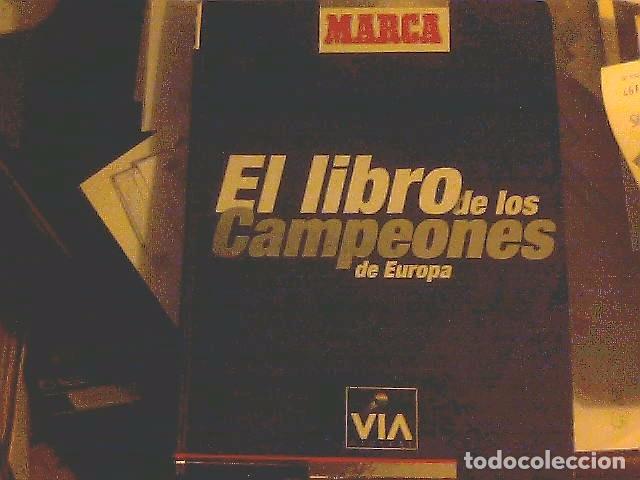 Coleccionismo deportivo: Marca - El libro de los Campeones de Europa - Foto 1