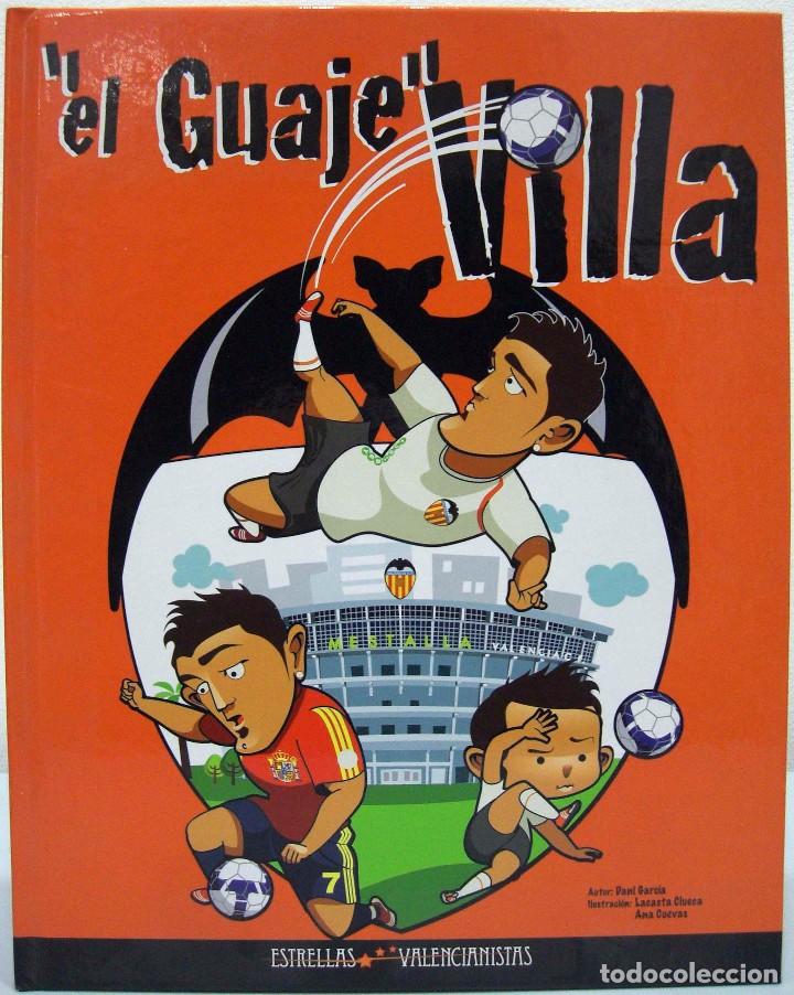 Coleccionismo deportivo: DANI GARC&Iacute;A - EL GUAJE VILLA. CODEXVAL, 2009. - Foto 1